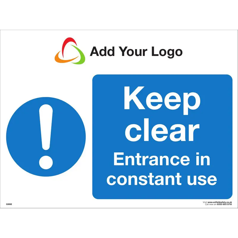 Keep Clear Entrance in Constant Use