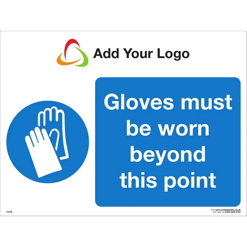 Gloves Must be Worn Beyond This Point