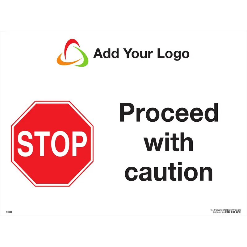 Stop Proceed With Caution