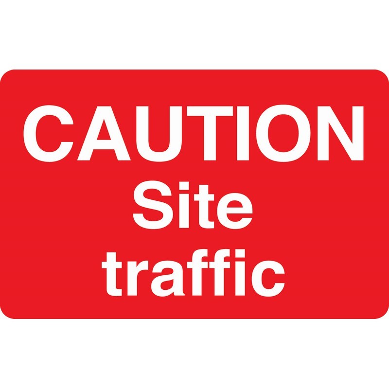Caution Site Traffic