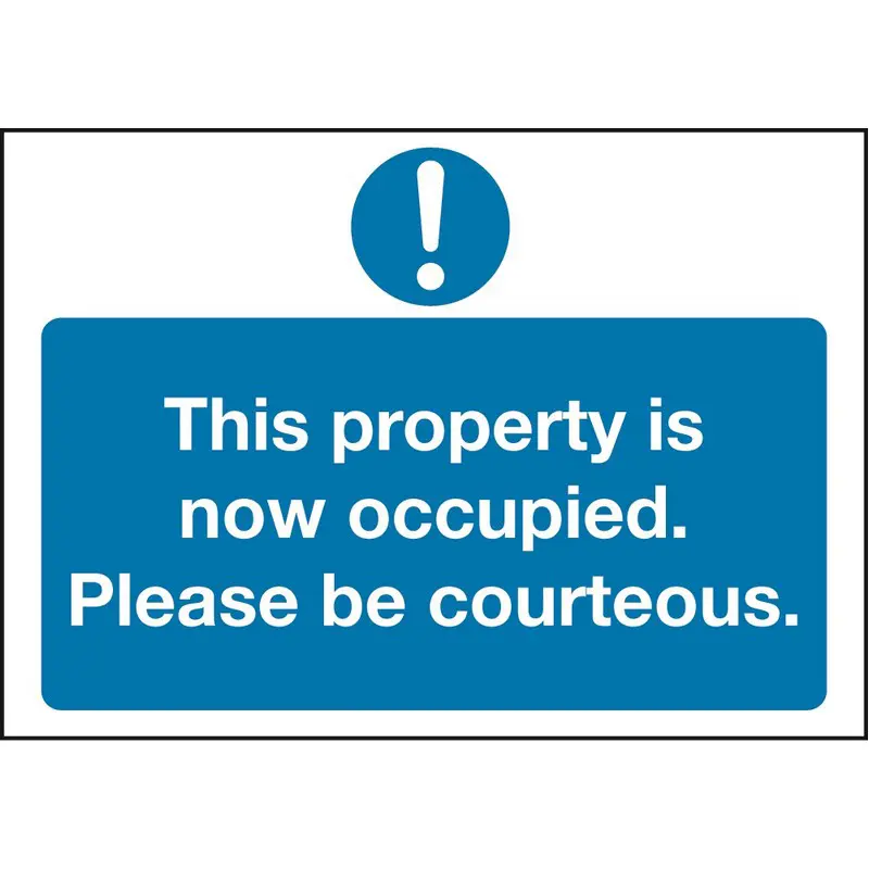 Property Occupied/Courteous 230mm x 330mm Rigid