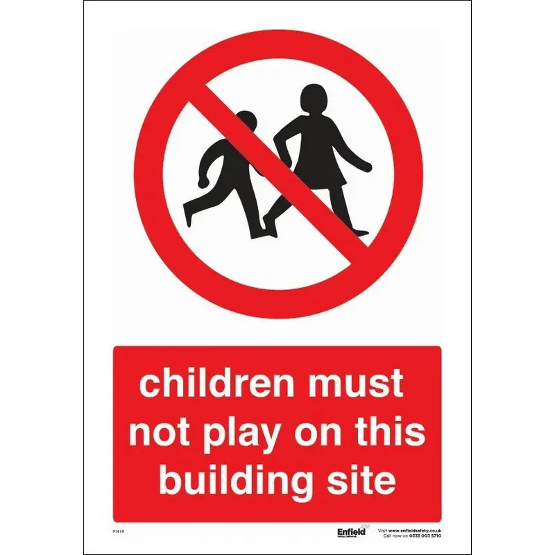 Children Must Not Play 230mm x 330mm Rigid Plastic