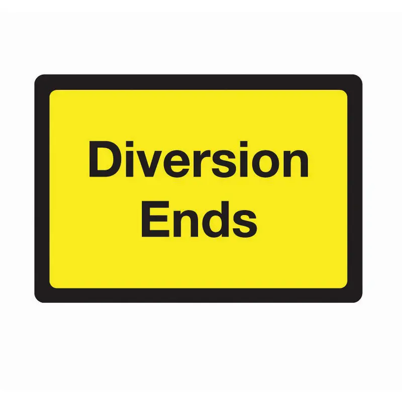 Diversion Ends Multi-Sign